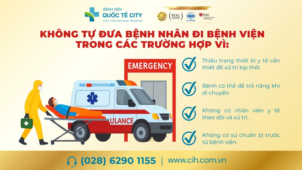 Nên gọi xe cấp cứu khi các trường hợp dễ trở bệnh nặng