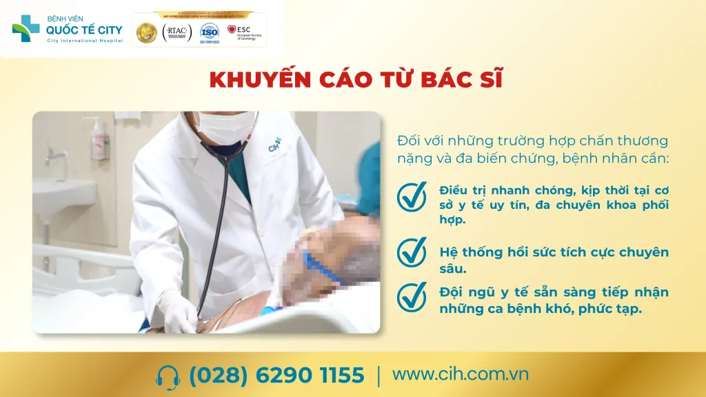 Khuyến cáo từ bác sĩ về những trường hợp chấn thương nặng và đa biến chứng