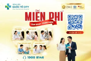 Tầm soát sức khỏe miễn phí tại Bệnh viện Quốc tế City