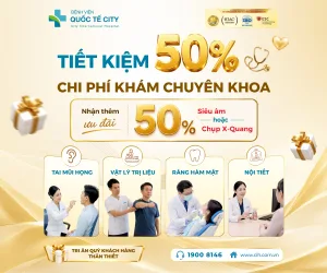 Ưu đãi giảm 50% phí khám chuyên khoa dành cho khách hàng thân thiết