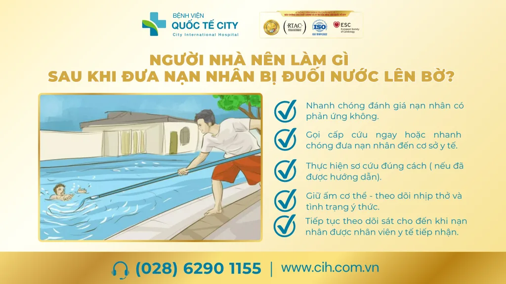 Người nhà nên làm gì sau khi đưa nạn nhân bị đuối nước lên bờ?