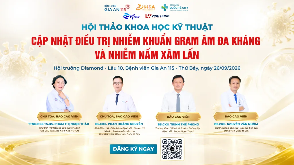 Hội thảo khoa học "Cập nhật điều trị nhiễm khuẩn Gram âm đa kháng và nhiễm nấm xâm lấn"