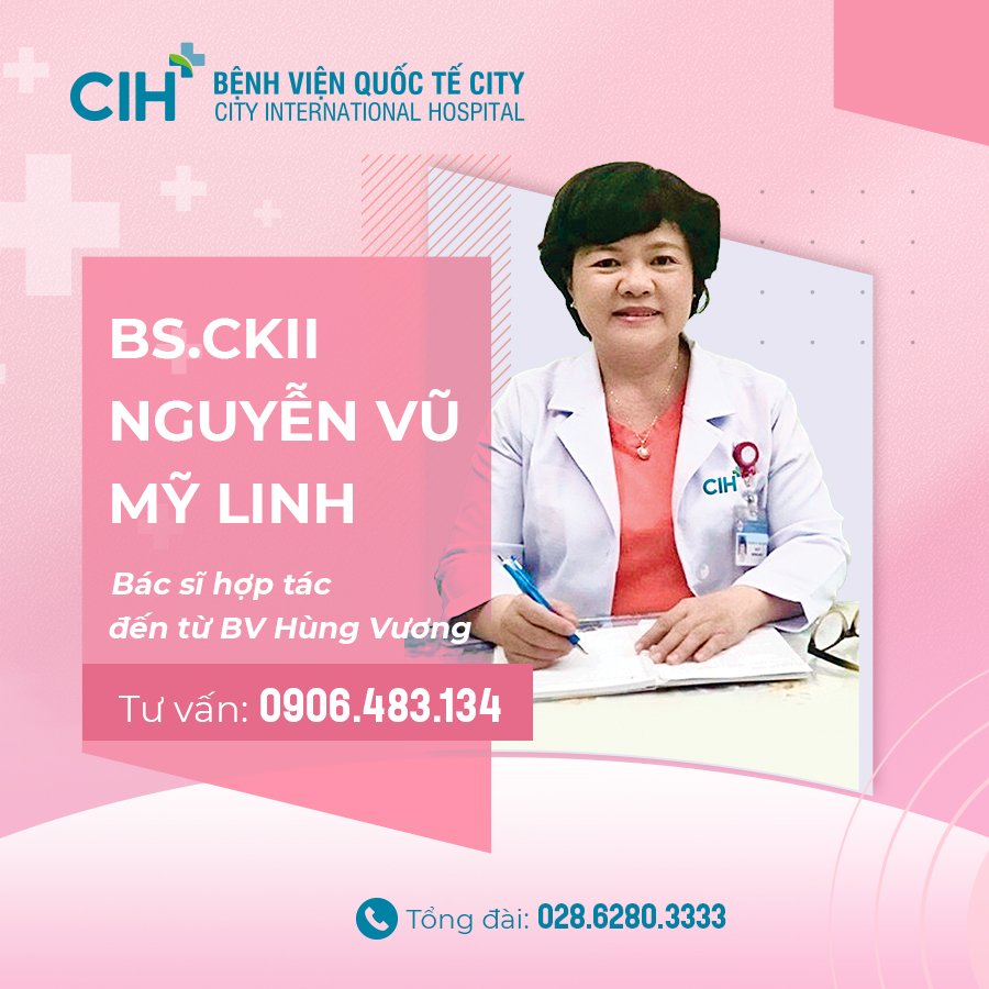 Chào mừng BS.CKII. Nguyễn Vũ Mỹ Linh hợp tác khám bệnh