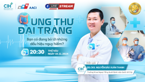 Đón xem livestream với chủ đề Ung thư đại tràng.
