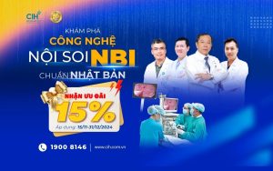 Khám phá công nghệ nội soi NBI chuẩn Nhật Bản