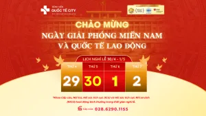 BỆNH VIỆN QUỐC TẾ CITY THÔNG BÁO LỊCH NGHỈ LỄ 30/4 & 1/5