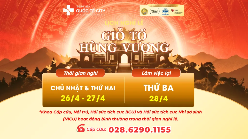 Bệnh viện Quốc tế City thông báo lịch nghỉ Lễ Giổ tổ Hùng Vương
